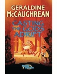 Abbildung von: Casting the Gods Adrift - A & C Black (Childrens books)