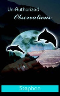 Enlarge image Cover: Un-Authorized Observations - AuthorHouse