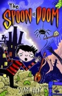 Enlarge image Cover: The Spoon of Doom - A & C Black (Childrens books)