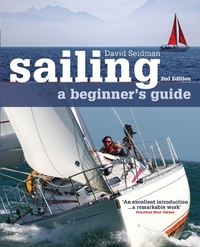 Enlarge image Cover: Sailing: A Beginner's Guide - Adlard Coles Nautical