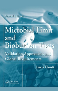 Enlarge image Cover: Microbial Limit and Bioburden Tests - CRC Press
