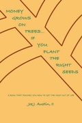 Cover: Money Grows on Trees... - Trafford Publishing