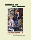 Cover: Exploring Our Big Backyard - Trafford Publishing