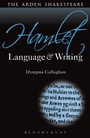 Cover: Hamlet: Language and Writing - The Arden Shakespeare