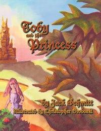 Enlarge image Cover: Toby and the Princess - Trafford Publishing