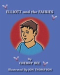 Cover: Elliott and the Fairies - Trafford Publishing