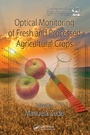 Cover: Optical Monitoring of Fresh and Processed Agricultural Crops - CRC Press
