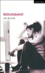 Cover: Redundant - Methuen Drama