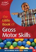 Cover: The Little Book of Gross Motor Skills - Featherstone