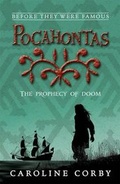 Cover: Pocahontas: The Prophecy of Doom - Walker Books Ltd