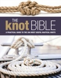 Abbildung von: The Knot Bible - Adlard Coles Nautical