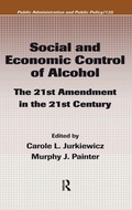 Cover: Social and Economic Control of Alcohol - CRC Press