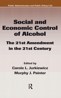 Enlarge image Cover: Social and Economic Control of Alcohol - CRC Press
