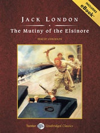 Abbildung von: The Mutiny of the Elsinore - Tantor Media, Inc