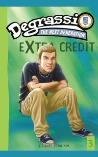 Enlarge image Cover: Degrassi Extra Credit #3 - Gallery
