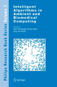 Enlarge image Cover: Intelligent Algorithms in Ambient and Biomedical Computing - Springer