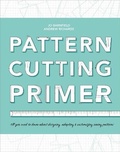 Cover: Pattern Cutting Primer - A & C Black Visual Arts