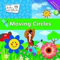 Cover: Baby Einstein: Moving Circles - Disney Publishing Worldwide
