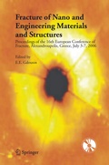 Cover: Fracture of Nano and Engineering Materials and Structures - Springer