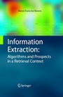 Cover: Information Extraction: Algorithms and Prospects in a Retrieval Context - Springer