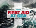 Cover: First Aid At Sea - Adlard Coles Nautical