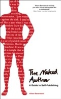 Cover: The Naked Author - A Guide to Self-publishing - Bloomsbury Yearbooks