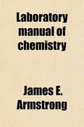 Cover: Laboratory Manual of Chemistry - General Books