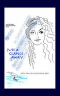 Cover: Just a Glance Away - Trafford Publishing