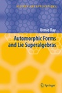 Cover: Automorphic Forms and Lie Superalgebras - Springer