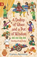 Cover: A Dollop of Ghee and a Pot of Wisdom - Walker Books Ltd