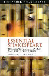 Enlarge image Cover: Essential Shakespeare - The Arden Shakespeare