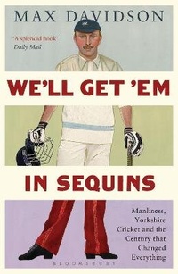 Enlarge image Cover: We'll Get 'Em in Sequins - Wisden