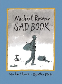Abbildung von: Michael Rosen's Sad Book - Walker Books Ltd