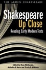 Cover: Shakespeare Up Close - The Arden Shakespeare