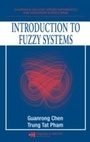 Cover: Introduction to Fuzzy Systems - Chapman & Hall/CRC