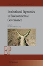 Cover: Institutional Dynamics in Environmental Governance - Springer