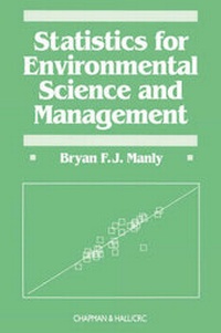 Enlarge image Cover: Statistics for Environmental Science and Management - Chapman & Hall/CRC