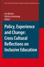 Cover: Policy, Experience and Change: Cross-Cultural Reflections on Inclusive Education - Springer