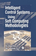 Cover: Intelligent Control Systems Using Soft Computing Methodologies - CRC Press