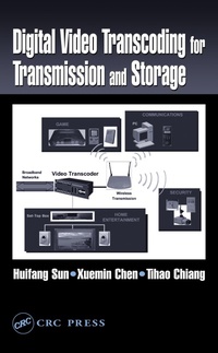 Abbildung von: Digital Video Transcoding for Transmission and Storage - CRC Press