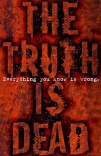 Enlarge image Cover: The Truth Is Dead - Walker Books Ltd