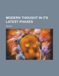 Cover: Modern Thought in Its Latest Phases - Rarebooksclub.com