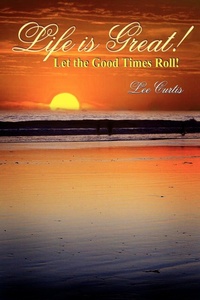 Enlarge image Cover: Life is Great! - AuthorHouse