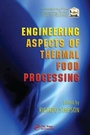 Cover: Engineering Aspects of Thermal Food Processing - CRC Press