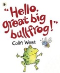Cover: "Hello, Great Big Bullfrog!" - Walker Books Ltd