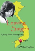Cover: Leaving Saigon - Trafford Publishing