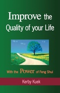 Cover: Improve the Quality of Life with the Power of Feng Shui - Trafford Publishing