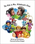 Cover: The Kids in Mrs Hildebrand's Class - Trafford Publishing