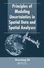 Cover: Principles of Modeling Uncertainties in Spatial Data and Spatial Analyses - CRC Press