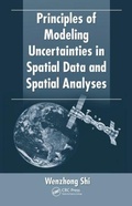 Cover: Principles of Modeling Uncertainties in Spatial Data and Spatial Analyses - CRC Press